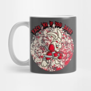 Face Me If You Dare Mug